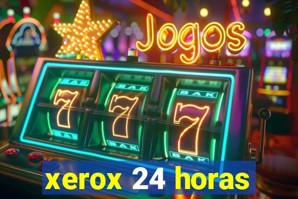 xerox 24 horas